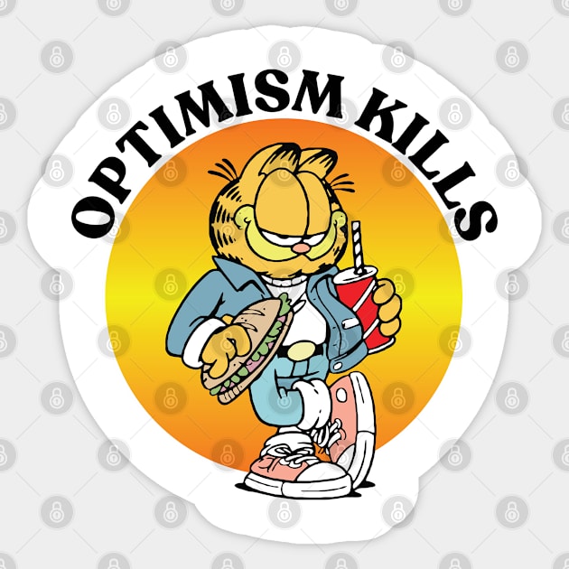 OPTIMISM KILLS Sticker by Greater Maddocks Studio